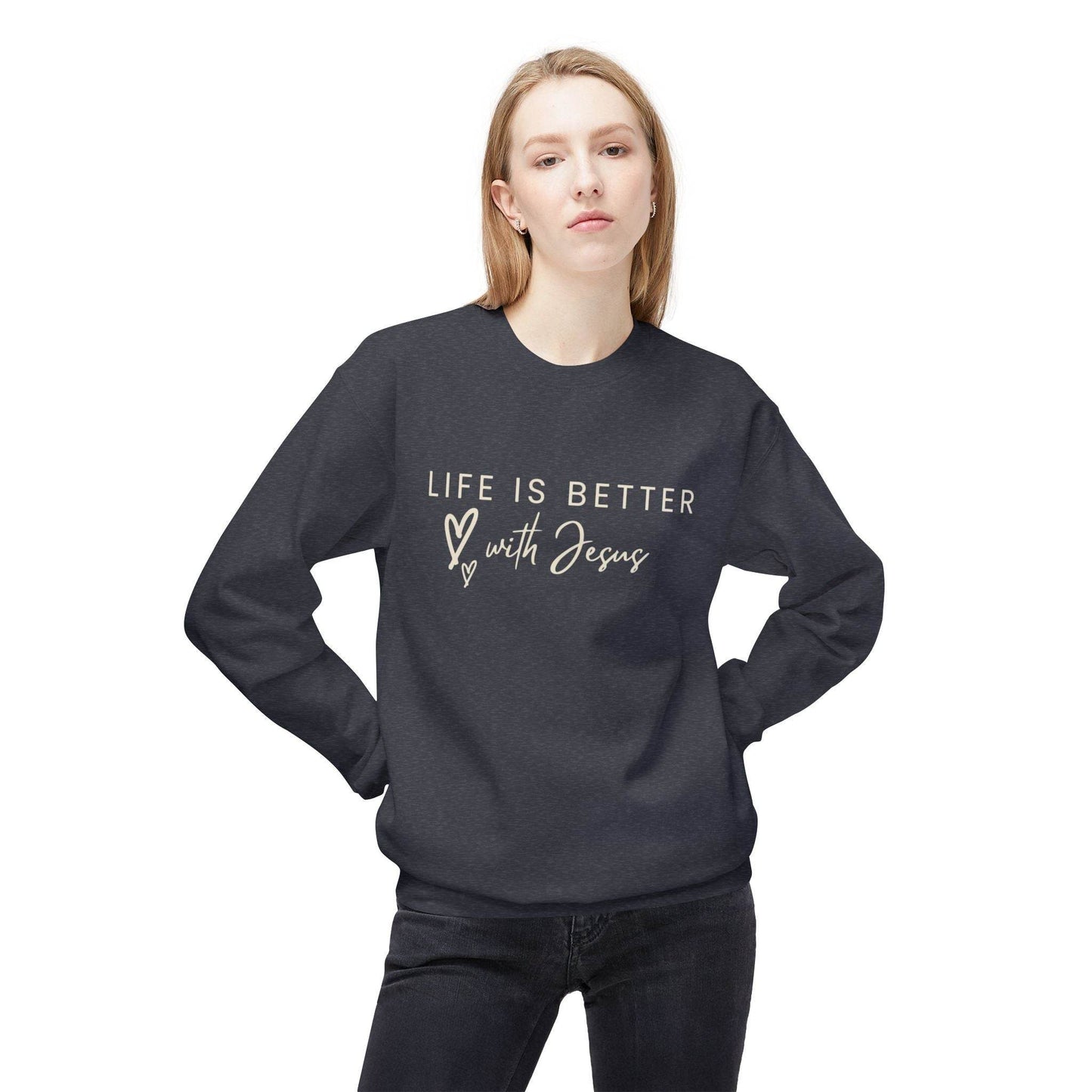 Life is Better with Jesus - Sweatshirt - Tseva Clothing Co.