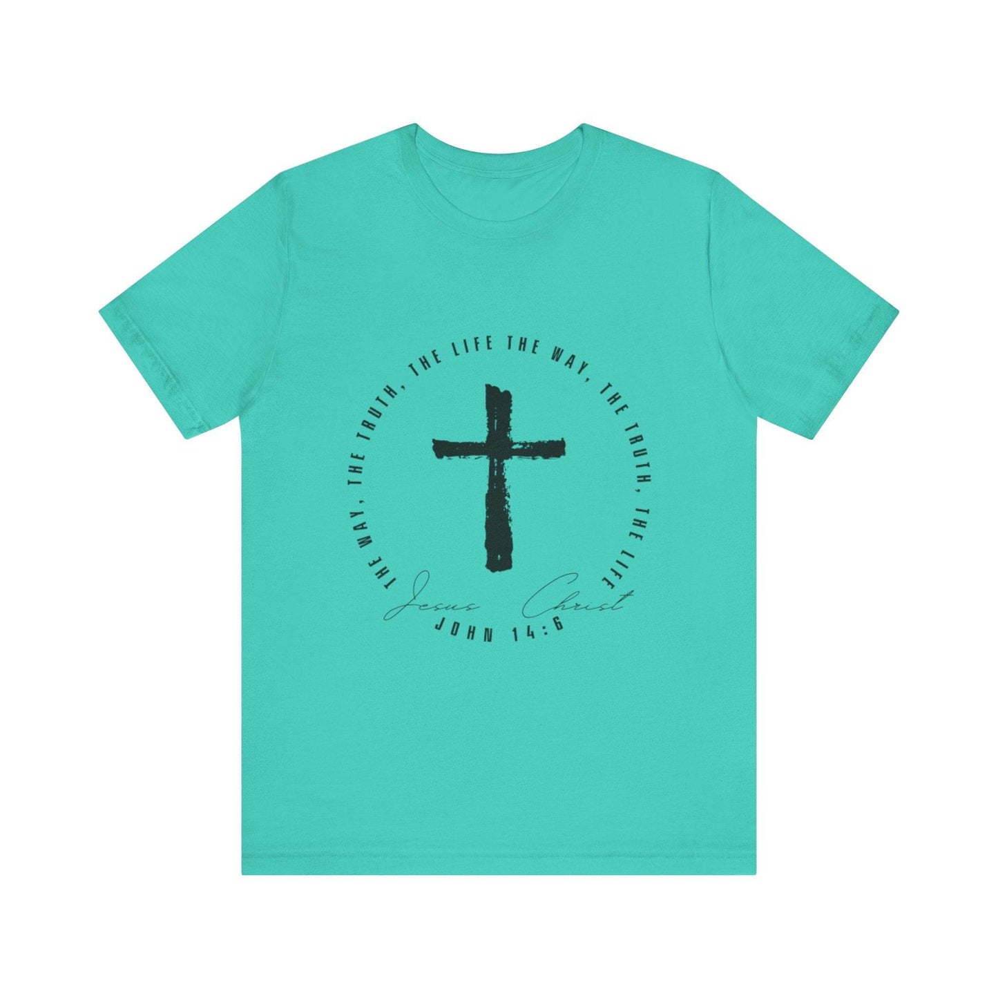 The Way, The Truth, The Life - John 14: 6 - Adult Sizes - Tseva Clothing Co.