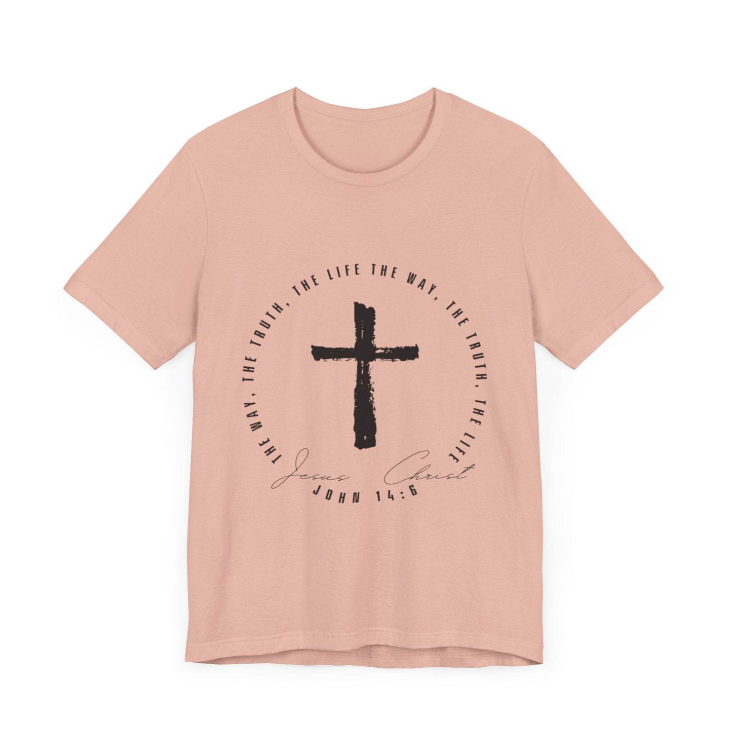 The Way, The Truth, The Life - John 14: 6 - Adult Sizes - Tseva Clothing Co.