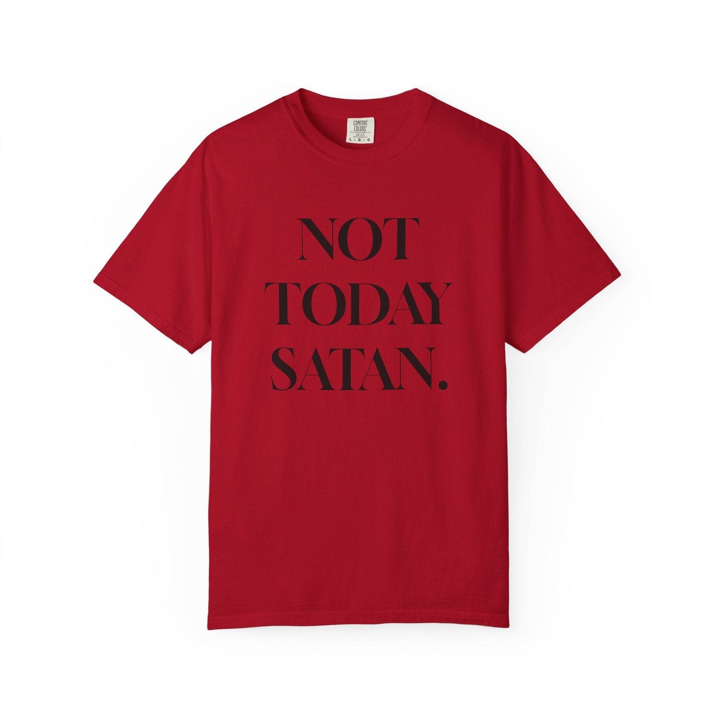 Not Today Satan - Garment-Dyed T-Shirt - Tseva Clothing Co.