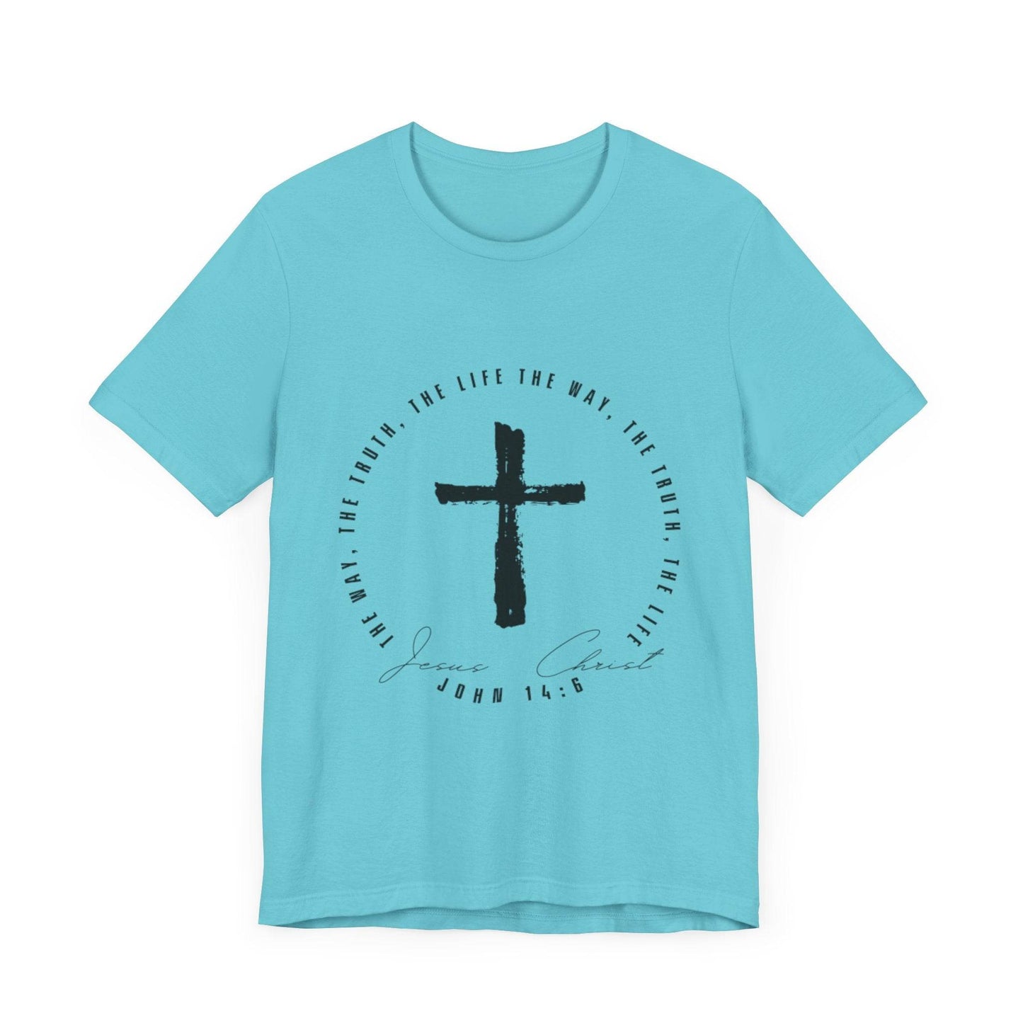 The Way, The Truth, The Life - John 14: 6 - Adult Sizes - Tseva Clothing Co.