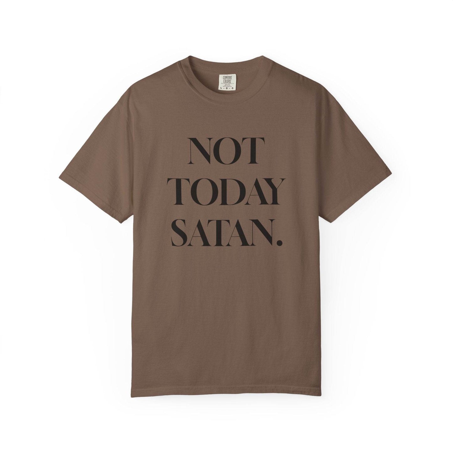 Not Today Satan - Garment-Dyed T-Shirt - Tseva Clothing Co.