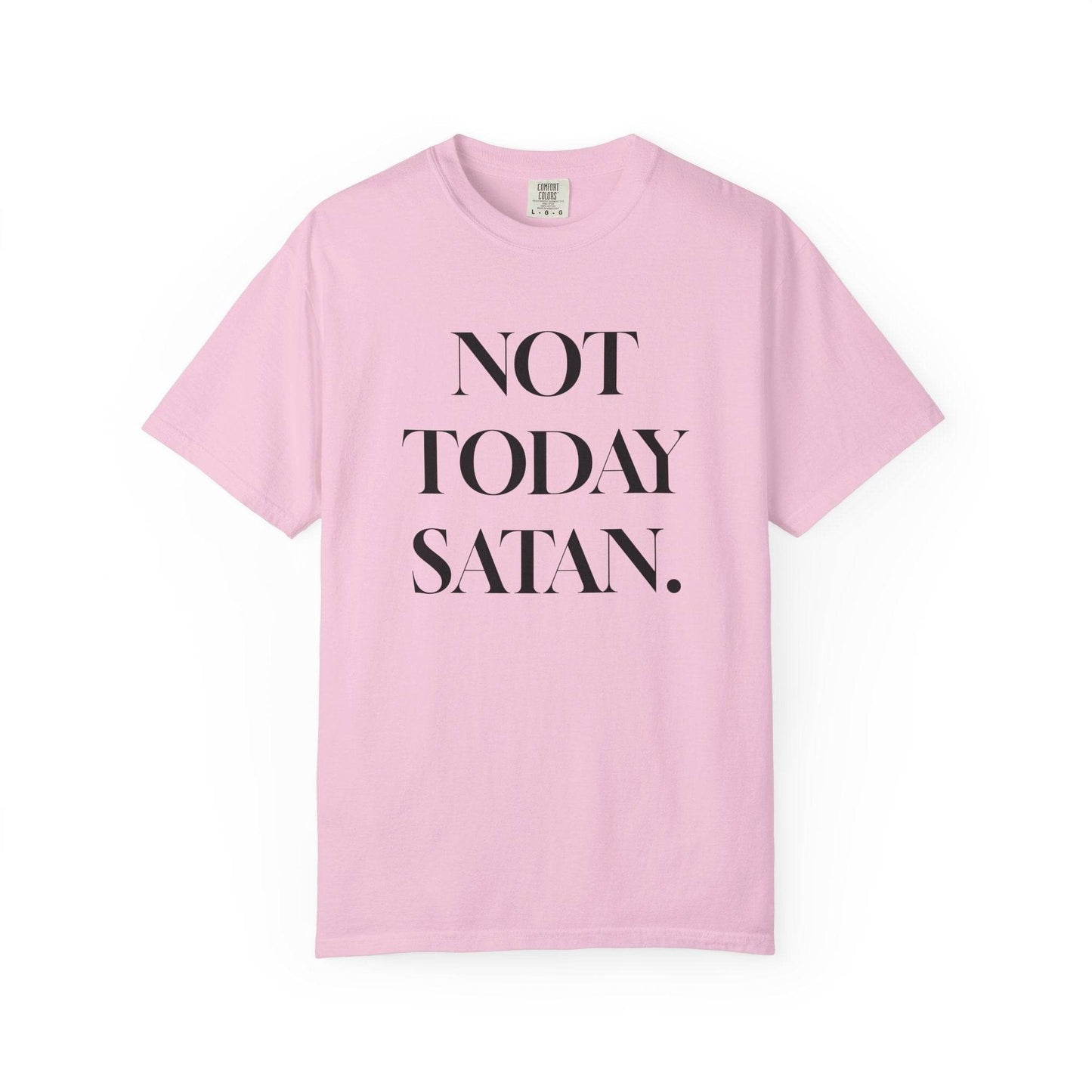 Not Today Satan - Garment-Dyed T-Shirt - Tseva Clothing Co.