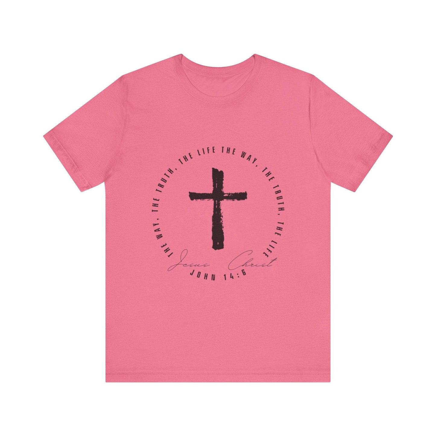 The Way, The Truth, The Life - John 14: 6 - Adult Sizes - Tseva Clothing Co.