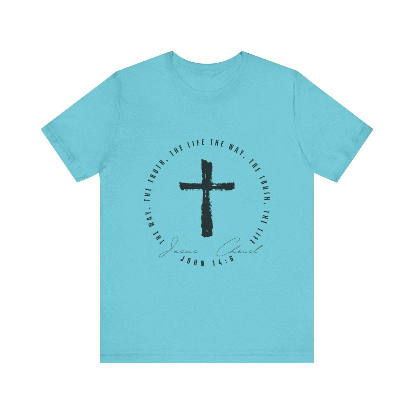 The Way, The Truth, The Life - John 14: 6 - Adult Sizes - Tseva Clothing Co.