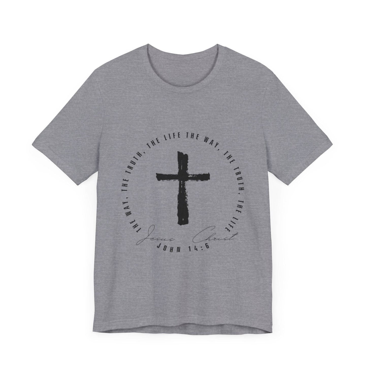 The Way, The Truth, The Life - John 14: 6 - Adult Sizes - Tseva Clothing Co.