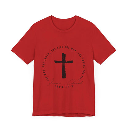 The Way, The Truth, The Life - John 14: 6 - Adult Sizes - Tseva Clothing Co.
