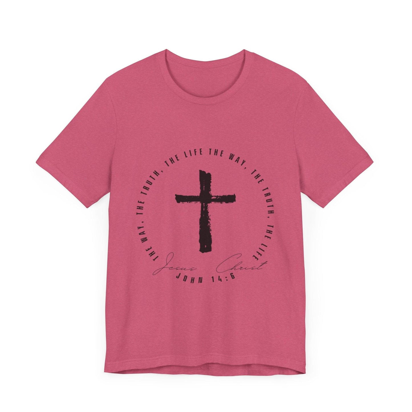 The Way, The Truth, The Life - John 14: 6 - Adult Sizes - Tseva Clothing Co.