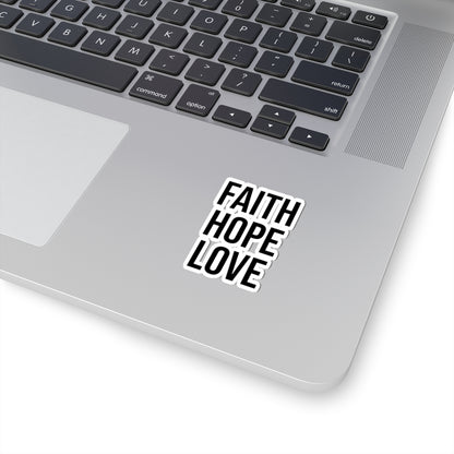 Faith Hope Love - 1 Corinthians 13:13 - Block Letter Sticker