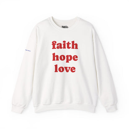 Faith Hope Love Sweatshirt - 1 Corinthians 13:13