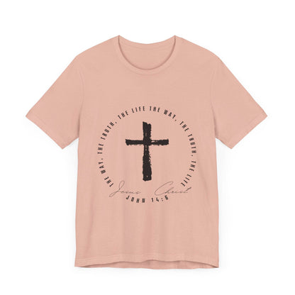 The Way, The Truth, The Life - John 14: 6 - Adult Sizes - Tseva Clothing Co.
