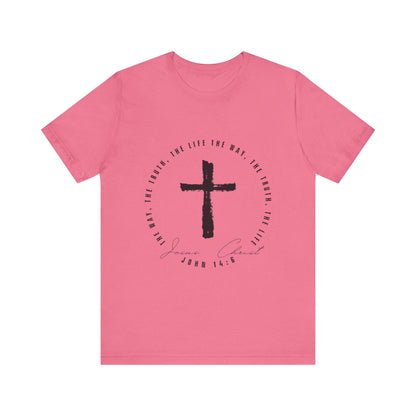 The Way, The Truth, The Life - John 14: 6 - Adult Sizes - Tseva Clothing Co.