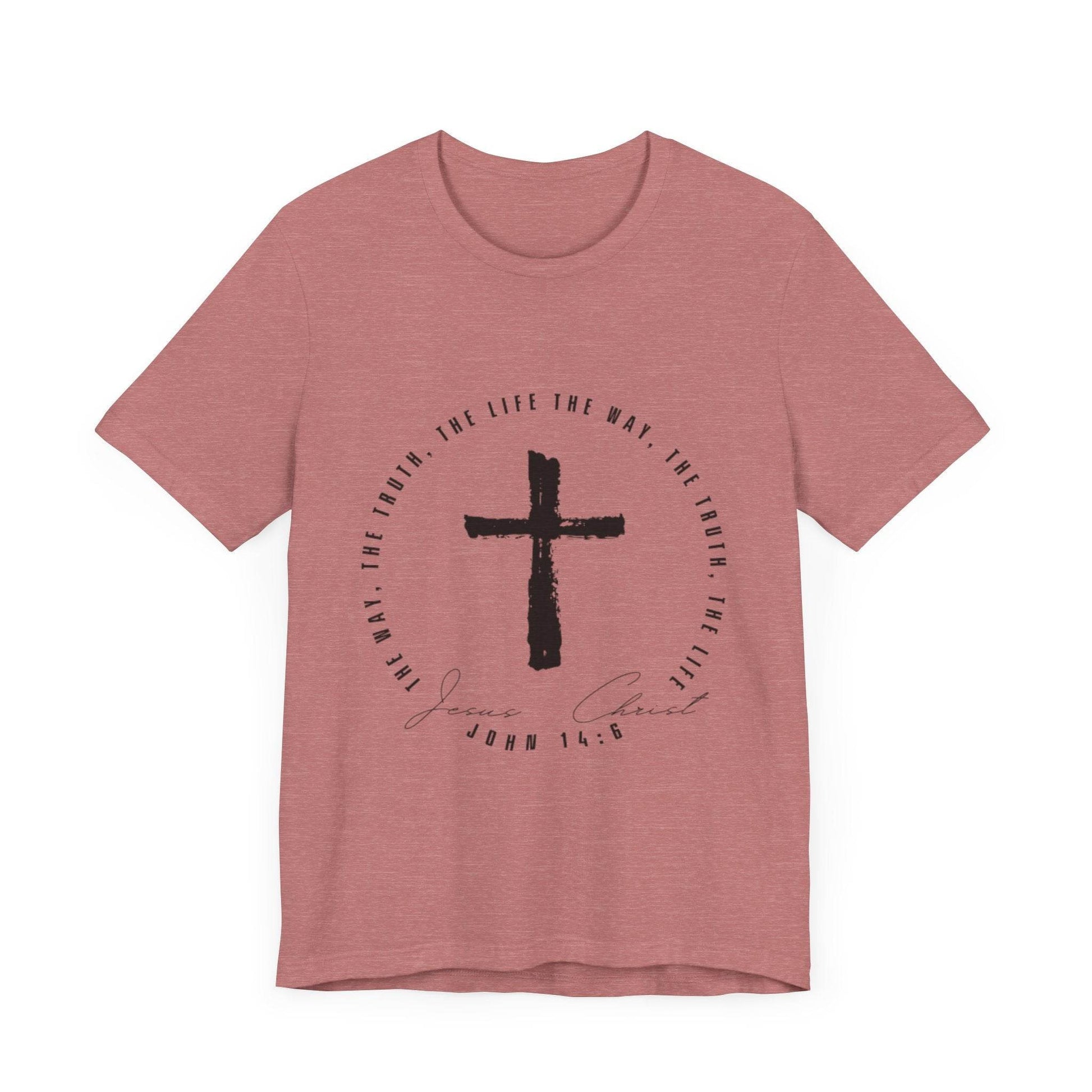 The Way, The Truth, The Life - John 14: 6 - Adult Sizes - Tseva Clothing Co.